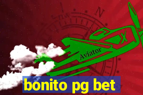 bonito pg bet